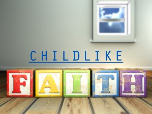 Childlike-Faith